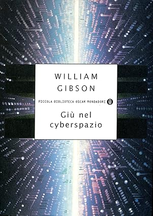 giu nel cyberpazio - william gibson