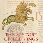 The History of the Kings of Britain