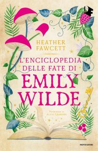 L’enciclopedia delle fate di Emily Wilde