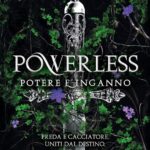 Powerless. Potere e inganno