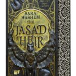 Dalle ceneri sorgerà una regina. The Jasad Heir