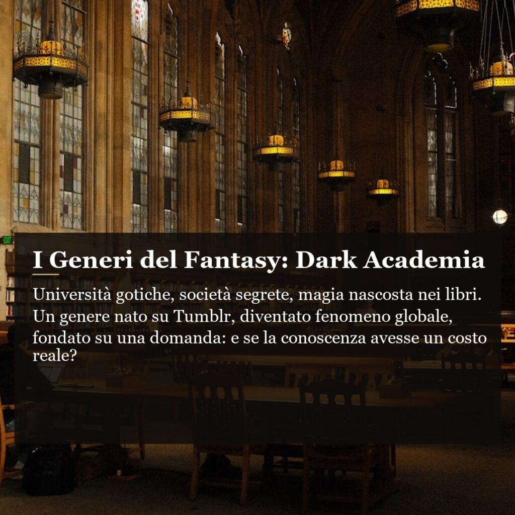 I Generi del Fantasy: Dark Academia Fantasy