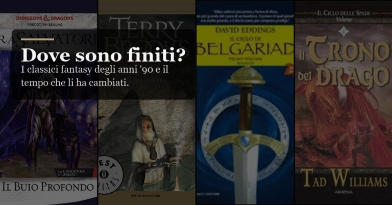 Cosa è successo ai grandi classici fantasy degli anni ’90?