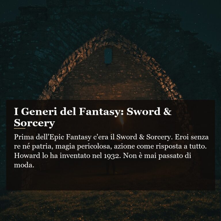 I Generi del Fantasy: Lo Sword & Sorcery