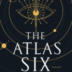 The Atlas Six. Conoscere è spargere sangue