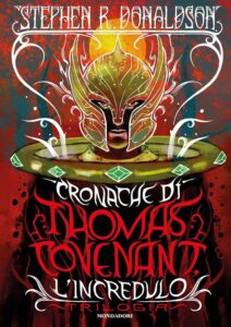 Cronache di Thomas Covenant l’incredulo. Trilogia