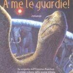 A me le guardie!