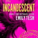 The Incandescent