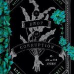 A Drop of Corruption